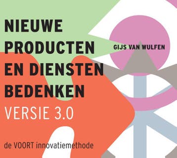 Nieuwe producten en diensten bedenken - Gijs van Wulfen, Verzenden, Zo goed als nieuw, Gijs van Wulfen