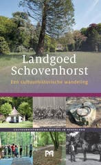 Landgoed Schovenhorst / Cultuurhistorische routes in, Verzenden, Gelezen, Jop de Klein