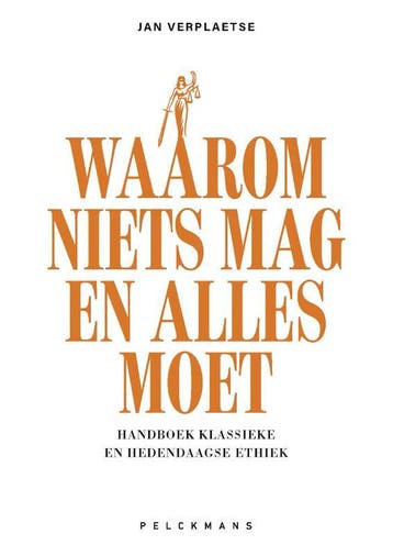 Waarom niets mag en alles moet 9789463106191, Zo goed als nieuw