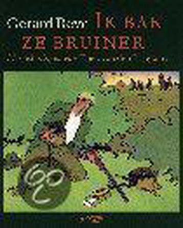 Ik bak ze bruiner - Gerard Reve 9789025409999, Boeken, Verzenden, Gelezen, Gerard Reve