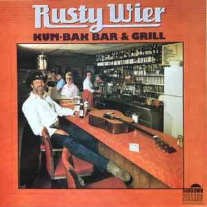 LP gebruikt - Rusty Wier - Kum-Bak Bar &amp; Grill (U.K...., Verzenden, Zo goed als nieuw, Overige formaten