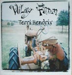 Terri Hendrix - Wilory Farm, Ophalen of Verzenden, Gebruikt