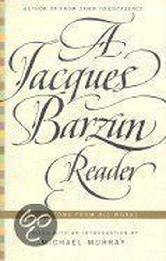 A Jacques Barzun Reader 9780066210193 Jacques Barzun, Boeken, Taal | Engels, Zo goed als nieuw, Verzenden