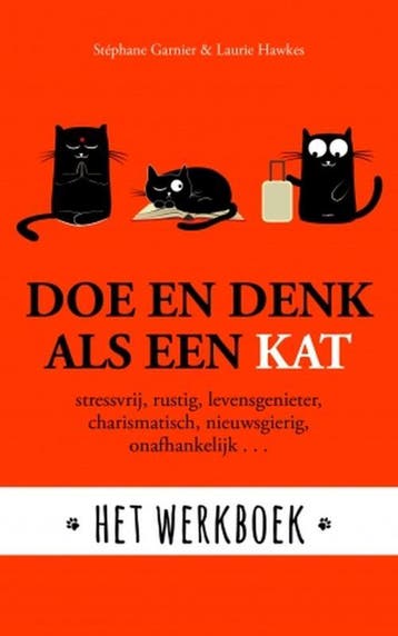 Doe en denk als een kat - Laurie Hawkes 9789021573533, Boeken, Verzenden, Gelezen, Laurie Hawkes