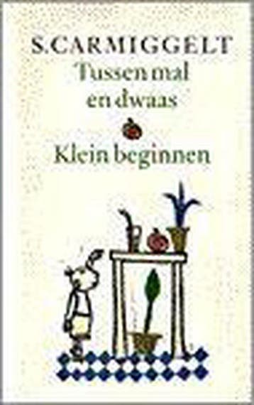 Tussen mal en dwaas, Klein beginnen - Simon Carmiggelt, Verzenden, Zo goed als nieuw, Simon Carmiggelt