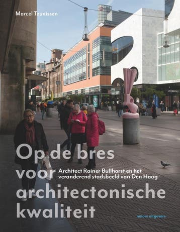 Op de bres voor architectonische kwaliteit - Marcel, Verzenden, Gelezen, Marcel Teunissen