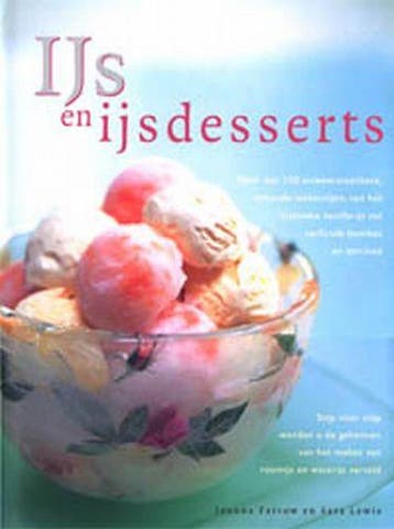 IJs en ijsdesserts - J. Farrow 9789059200456, Verzenden, Gelezen, J. Farrow