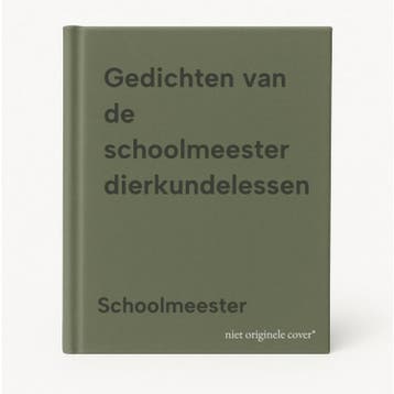 Gedichten van de schoolmeester dierkundelessen -, Verzenden, Gelezen, Schoolmeester