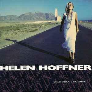 cd - Helen Hoffner - Wild About Nothing, Cd's en Dvd's, Verzenden, Zo goed als nieuw