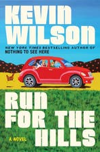 9780063317512 Run for the Hills Kevin Wilson, Verzenden, Nieuw, Kevin Wilson