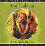 cd - Cyril Pahinui - 6 &amp; 12 String Slack Key, Verzenden, Zo goed als nieuw