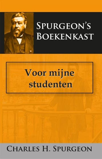 Voor Mijne Studenten | C.H. Spurgeon | Nieuw, Ophalen of Verzenden, Nieuw, C.H. Spurgeon
