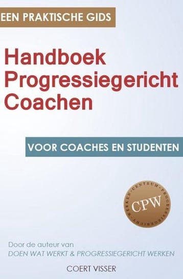 9789079750078 Handboek Progressiegericht Coachen, Verzenden, Zo goed als nieuw, Coert Visser