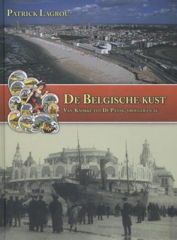 De Belgische kust - Patrick Lagrou 9789461884176, Verzenden, Gelezen, Patrick Lagrou