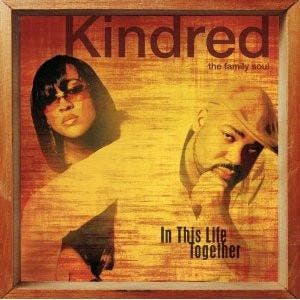 cd - Kindred The Family Soul - In This Life Together, Verzenden, Zo goed als nieuw