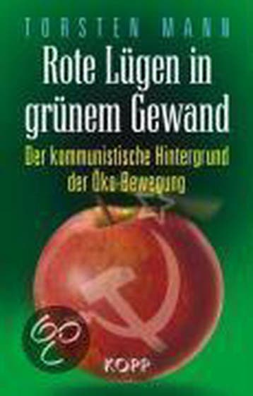Rote Lügen in grünem Gewand 9783938516911 Torsten Mann, Boeken, Verzenden, Zo goed als nieuw, Torsten Mann