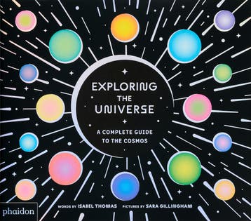 Exploring The Universe | Isabel Thomas; Sara Gillingham, Ophalen of Verzenden, Nieuw, Isabel Thomas; Sara Gillingham