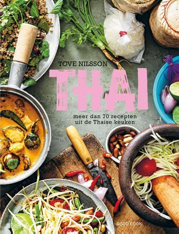 Thai - Tove Nilsson 9789461432353, Boeken, Verzenden, Zo goed als nieuw, Tove Nilsson