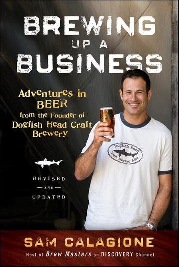 Brewing Up a Business - Sam Calagione 9780470942314, Verzenden, Zo goed als nieuw, Sam Calagione