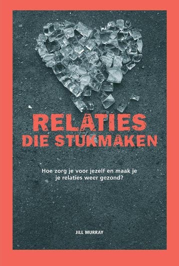 Relaties die stukmaken - J. Murray 9789026518355, Boeken, Verzenden, Gelezen, J. Murray