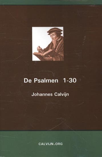 De Psalmen 1-30 | Johannes Calvijn | Nieuw, Ophalen of Verzenden, Nieuw, Johannes Calvijn