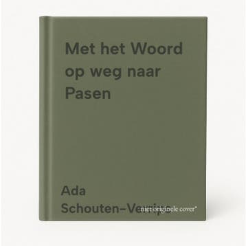 Met het Woord op weg naar Pasen - Ada Schouten-Verrips, Verzenden, Zo goed als nieuw, Ada Schouten-Verrips