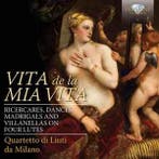 cd - Quartetto Di Liuti Da Milano - Vita De La Mia Vita (..., Verzenden, Zo goed als nieuw