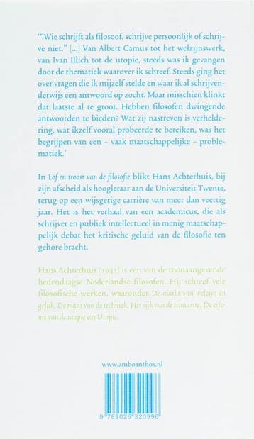 Lof en troost van de filosofie 9789026320996 H. Achterhuis, Verzenden, Zo goed als nieuw, H. Achterhuis