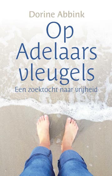 Op Adelaarsvleugels - Dorine Abbink 9789464432992, Verzenden, Zo goed als nieuw, Dorine Abbink