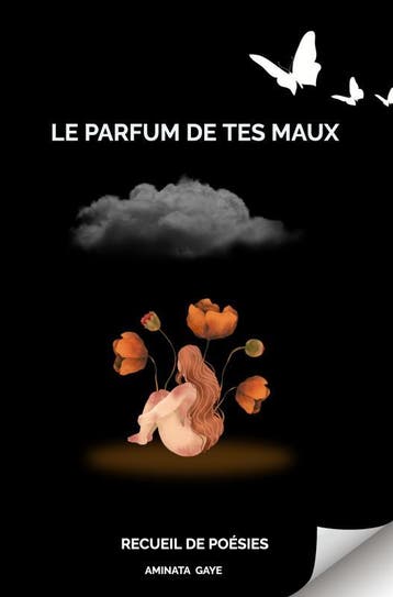 Le Parfum De Tes Maux | Aminata Gaye | Nieuw, Ophalen of Verzenden, Nieuw, Aminata Gaye