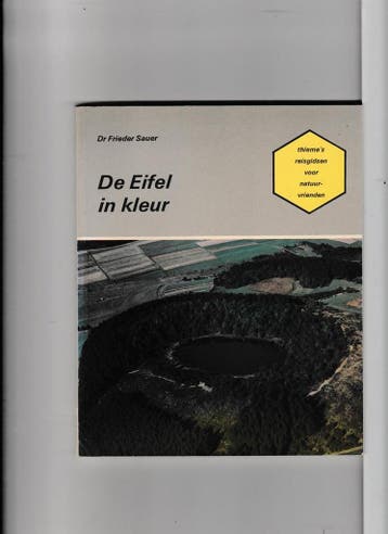 Eifel in kleur - Sauer 9789003978356, Boeken, Reisgidsen, Verzenden, Gelezen, Sauer