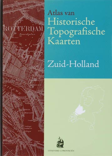 Atlas van Historische Topografische Kaarten / Zuid-Holland /, Verzenden, Zo goed als nieuw, M. Kuiper