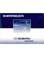 2003 SUBARU IMPREZA INSTRUCTIEBOEKJE NEDERLANDS, Auto diversen, Handleidingen en Instructieboekjes