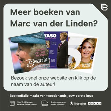 Willem-Alexander portret van onze nieuwe Koning, Verzenden, Gelezen, Marc van der Linden
