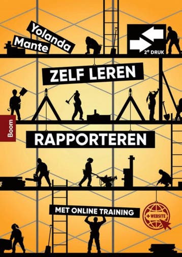 9789024445691 Zelf leren rapporteren | Tweedehands, Boeken, Schoolboeken, Verzenden, Zo goed als nieuw, Yolanda Mante