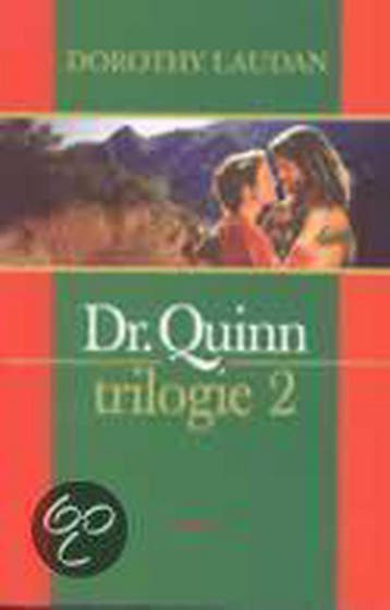 DR QUINN TRILOGIE 2 - Dorothy Laudan 9789029717212, Boeken, Verzenden, Gelezen, Dorothy Laudan