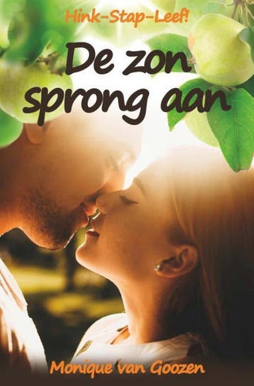 De zon sprong aan / Hink-Stap-Leef! / 3 - Monique van Goozen, Verzenden, Gelezen, Monique van Goozen