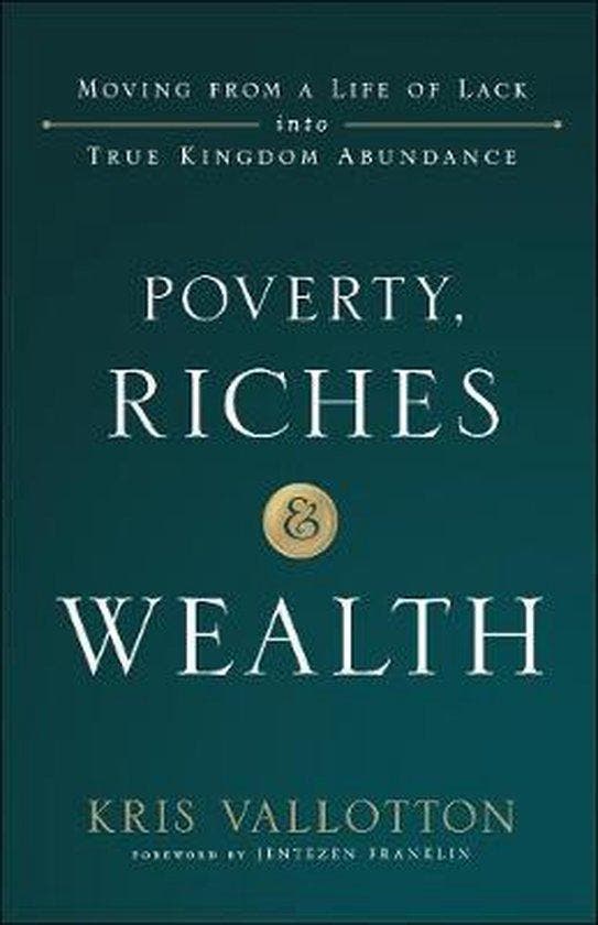 Poverty, Riches and Wealth Moving from a Life of Lack Into, Boeken, Taal | Engels, Zo goed als nieuw, Verzenden