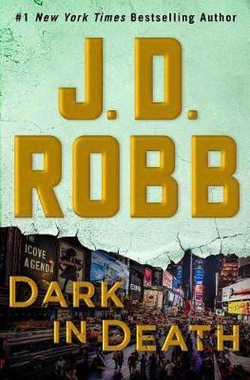 Dark in Death - J D Robb 9781250161536, Verzenden, Gelezen, J D Robb