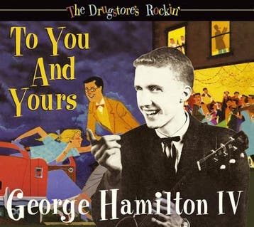 cd digi - George Hamilton IV - To You And Yours, Verzenden, Zo goed als nieuw