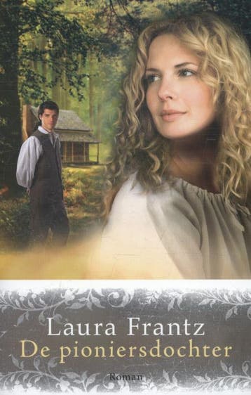 De pioniersdochter - Laura Frantz 9789029723589, Boeken, Verzenden, Gelezen, Laura Frantz
