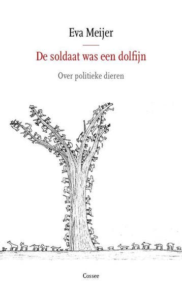 De Soldaat Was Een Dolfijn | Eva Meijer | Nieuw, Ophalen of Verzenden, Nieuw, Eva Meijer