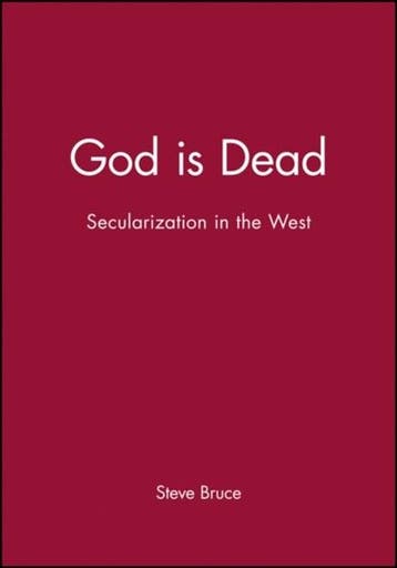 God is Dead | 9780631232759 | Steve (University Aberdeen), Ophalen of Verzenden, Zo goed als nieuw, Steve (University Aberdeen) Bruce