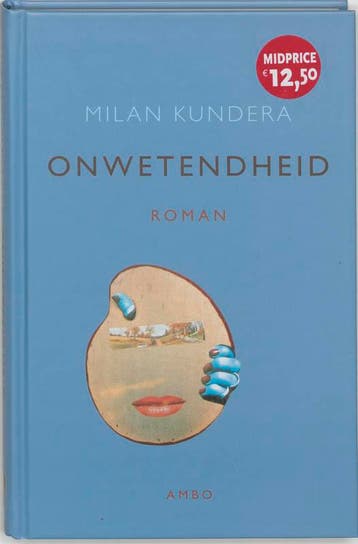 Onwetendheid - Milan Kundera 9789026318498, Verzenden, Gelezen, Milan Kundera