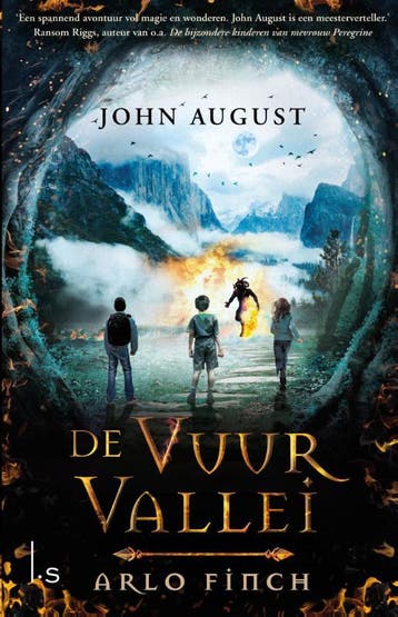 De Vuurvallei / Arlo Finch / 1 - John August 9789024579372, Verzenden, Zo goed als nieuw, John August